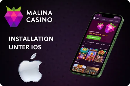 Installation unter iOS Malina Casino